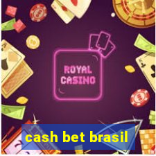 cash bet brasil